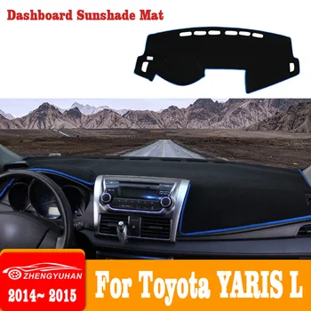 Automašīnas Paneļa Vāciņu Mat Saules Ēnā Pad Instrumentu Paneļa Paklāji Anti-UV Toyota YARIS L XP130 2014 2015 Auto Piederumi